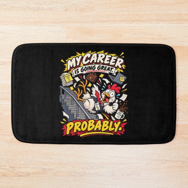 Item preview, My Career Is Going Great Probably Panicking Chicken Office Humor designed and sold by RatherCreative.