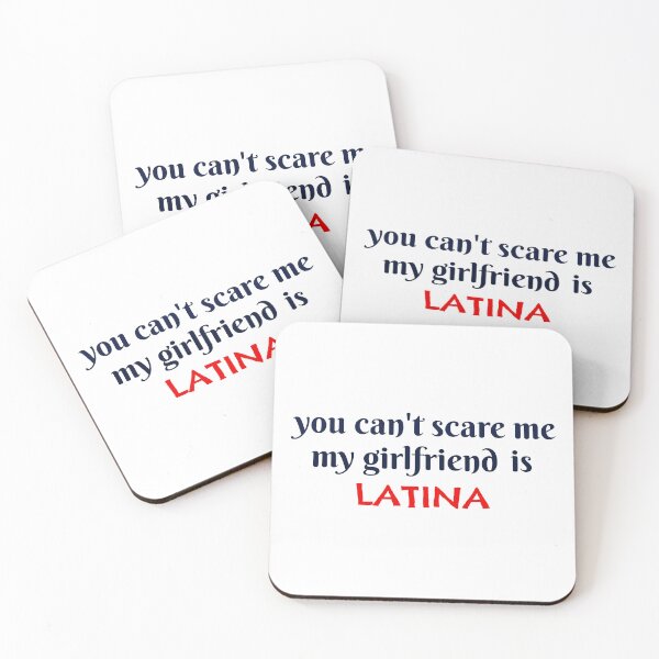 Item preview, you can't scare me my girlfriend is Latina funny gift   designed and sold by GlobalPrintArt.