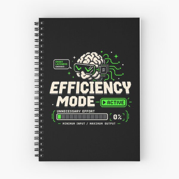 Item preview, Smart Laziness – Efficiency Mode Active Pixel Humor designed and sold by Mad Factory Designs.