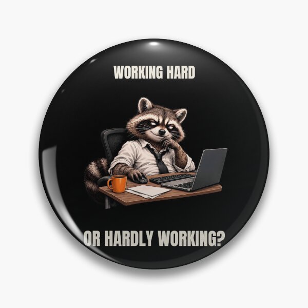 Item preview, Working Hard Or Hardly Working – Funny Raccoon Office Humor designed and sold by GeekAnglerStore.
