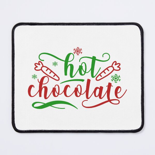 Item preview, Hot Chocolate Christmas Quote Cozy Holiday Christmas Vibes designed and sold by FuzionRaptor.