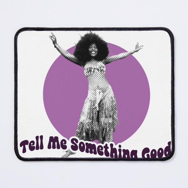 Item preview, Tell Me Something Good designed and sold by joshpincus.