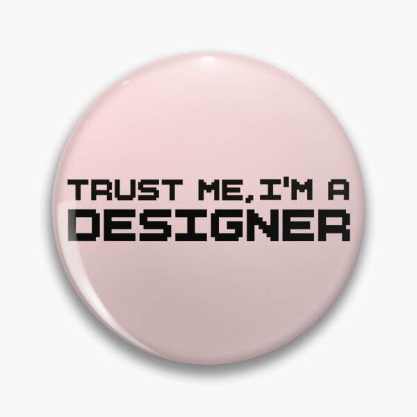 Item preview, Trust Me I’m a Designer – Bold Typography Sticker designed and sold by tviyluv.