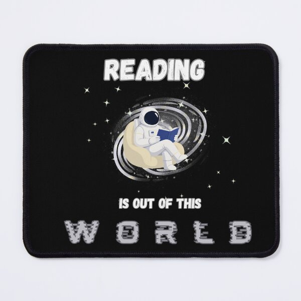 Item preview, Reading Is Out of This World – Book Lover designed and sold by LadyInEverGreen.