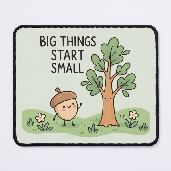 Item preview, Big Things Start Small | Cute Acorn Growth Art designed and sold by MrDev.