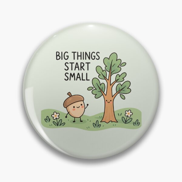 Item preview, Big Things Start Small | Cute Acorn Growth Art designed and sold by MrDev.