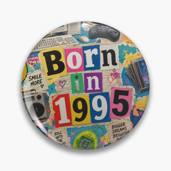 Item preview, Born in 1995 designed and sold by Meg_S_meG.