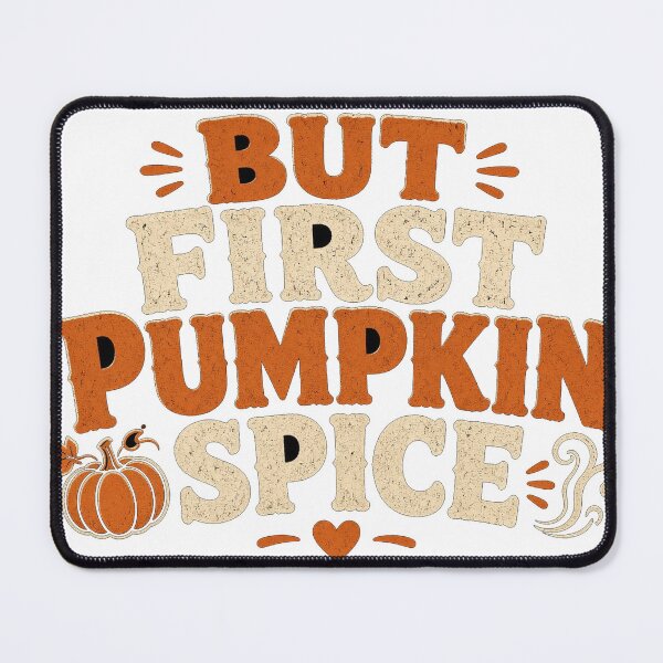 Item preview, But First Pumpkin Spice Bold Autumn Typography Tee designed and sold by GSideArtStore.