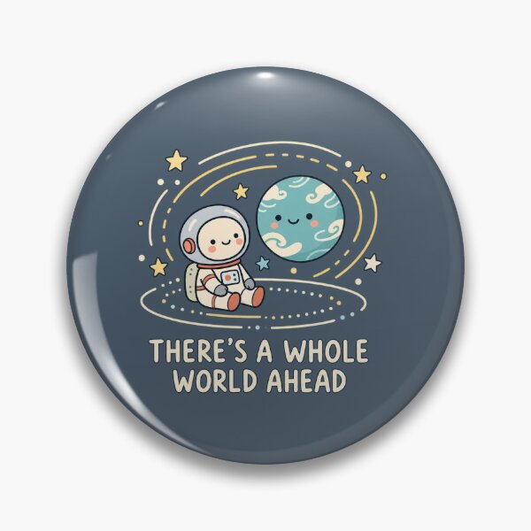 Item preview, There's a Whole World Ahead | Cute Space Astronaut Art designed and sold by MrDev.