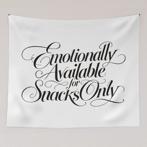 Item preview, Emotionally Available for Snacks Only designed and sold by icongallery.