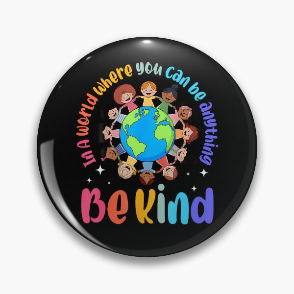 Item preview, In A World Be Kind Positive Kids Choose Kindness Teachers designed and sold by Alzasshop.