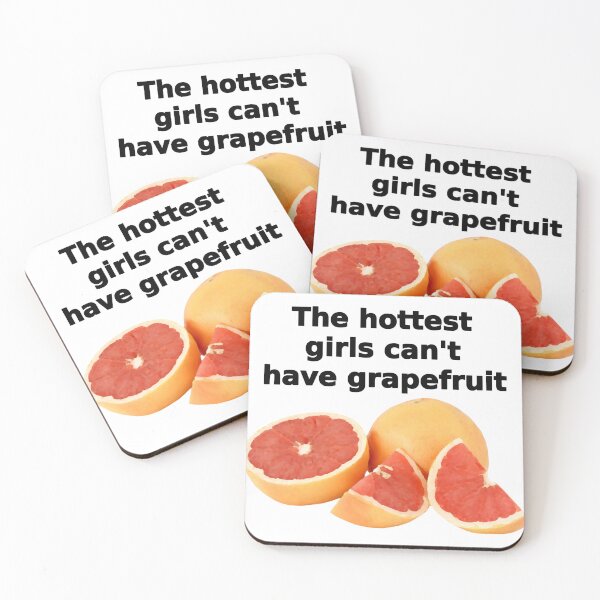 Item preview, The hottest girls can't have grapefruit designed and sold by FaithWinne.