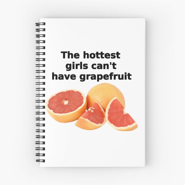Item preview, The hottest girls can't have grapefruit designed and sold by FaithWinne.