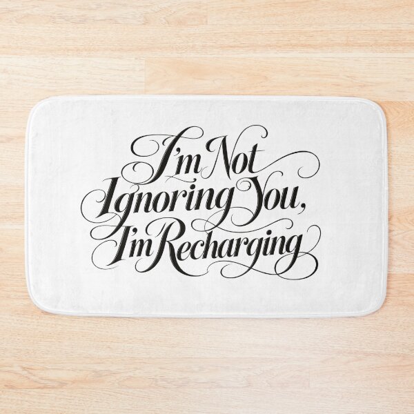 Item preview, I’m Not Ignoring You, I’m Recharging designed and sold by icongallery.