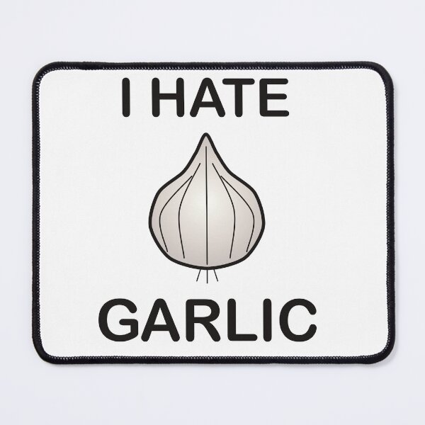 Item preview, I Hate Garlic - Funny Picky Eater Gift designed and sold by I HATE IT!.