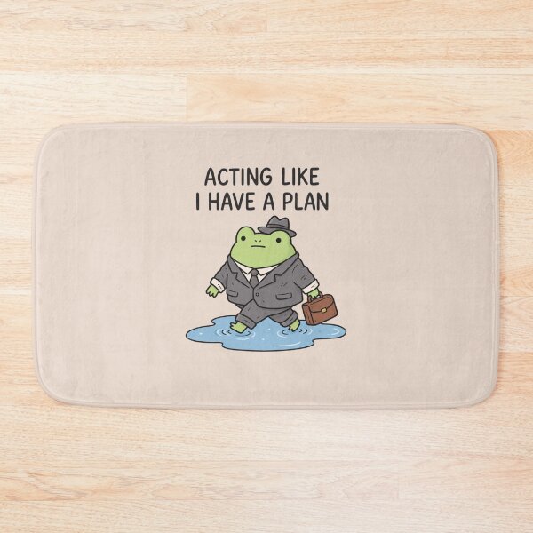 Item preview, Acting Like I Have a Plan | Funny Frog Work Humor designed and sold by MrDev.