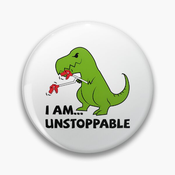 Item preview, I Am Unstoppable T-Rex designed and sold by DesignerDourado.