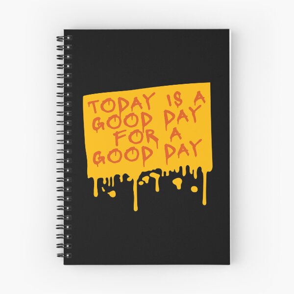 Item preview, Today Is A Good Day For A Good Day Quote Logo Text designed and sold by shirt-o-mat.