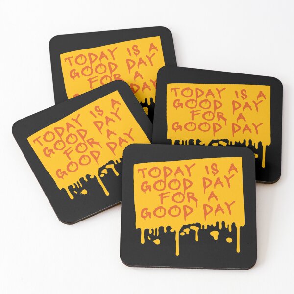 Item preview, Today Is A Good Day For A Good Day Quote Logo Text designed and sold by shirt-o-mat.
