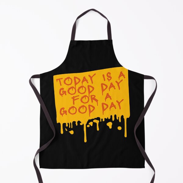 Item preview, Today Is A Good Day For A Good Day Quote Logo Text designed and sold by shirt-o-mat.