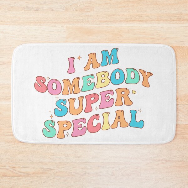 Item preview, Special Kid - I Am Somebody Super Special designed and sold by Artful Paws.