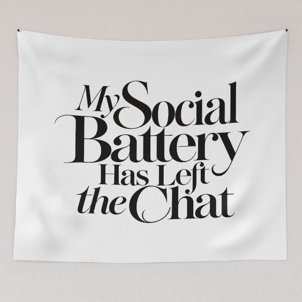 Item preview, My Social Battery Has Left the Chat designed and sold by icongallery.
