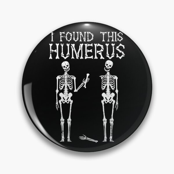 Item preview, Halloween Skeleton I Found Humerus Funny designed and sold by serialcarachts.