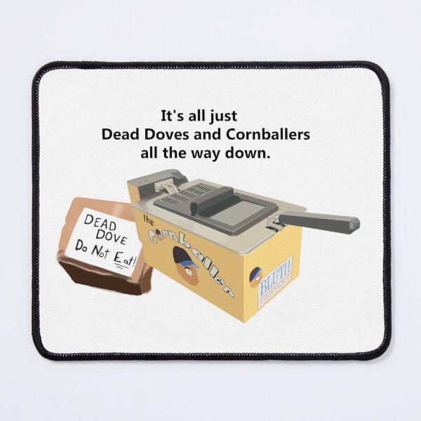 Item preview, Dead Doves and Cornballers designed and sold by FaithWinne.