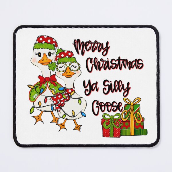 Item preview, Merry Christmas Ya Silly Goose designed and sold by LeAnnClark.