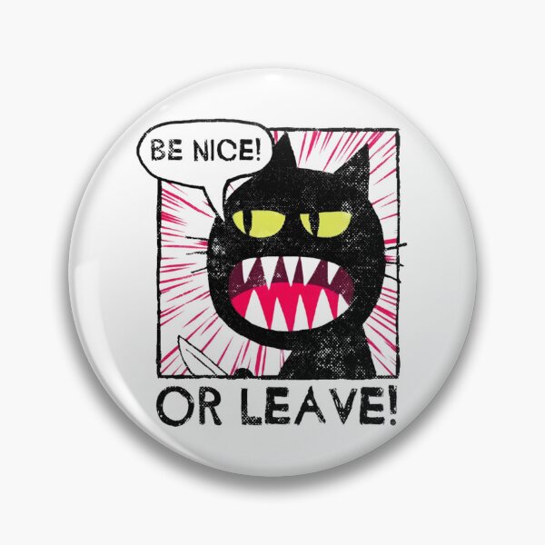 Item preview, Be Nice OR Leave designed and sold by Incermshop.
