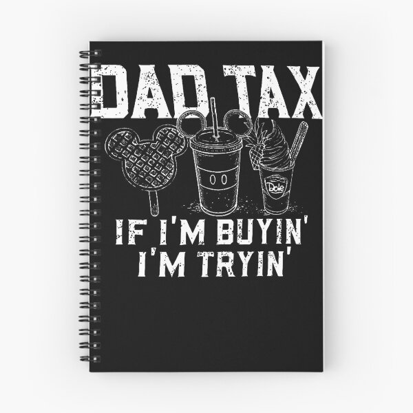 Item preview, Dad Tax If I'M Buyin' I'M Tryin' Father Fast Food Funny Dad designed and sold by serialcarachts.