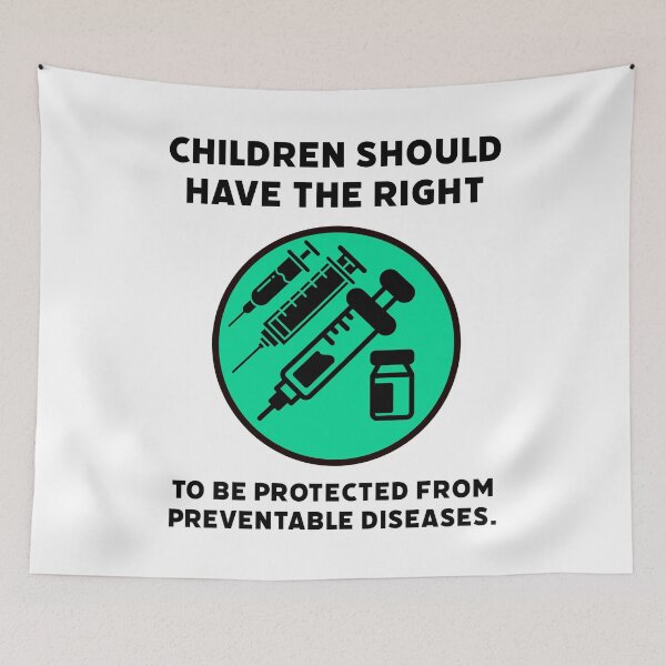 Item preview, Children should have the right to be protected from preventable diseases. designed and sold by Rachel the Artist .
