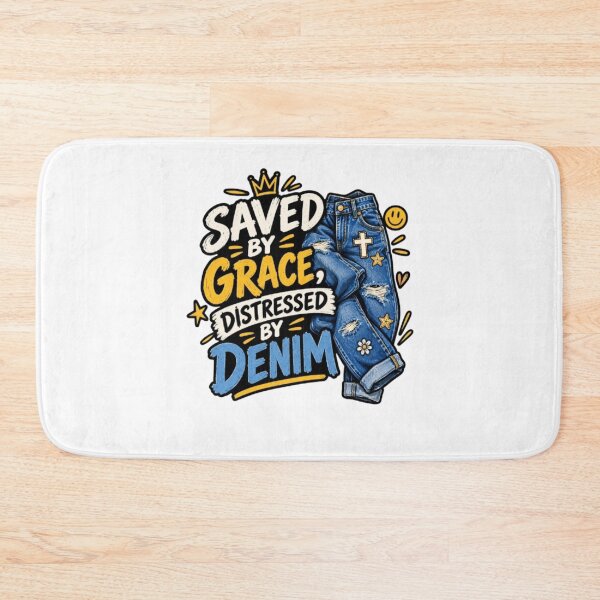 Item preview, Saved by Grace, Distressed by Denim – Funny Christian Fashion Description: designed and sold by Obinne.