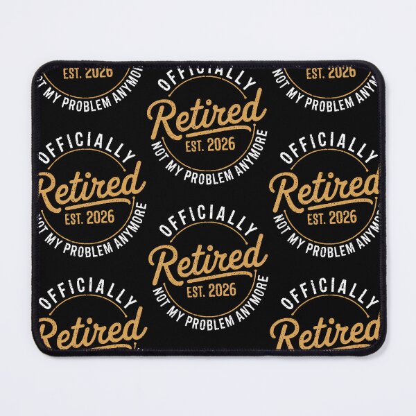 Item preview, Retirement 2026 Retired 2026 Not My Problem Anymore Funny designed and sold by serialcarachts.