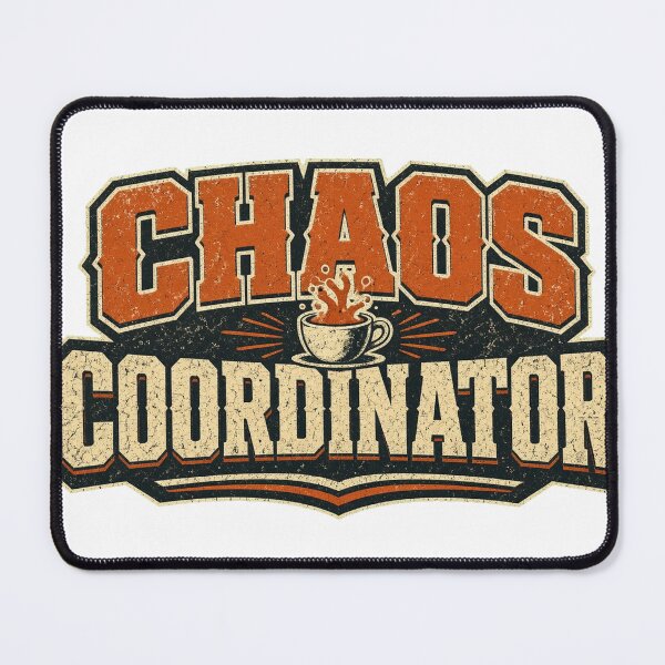 Item preview, Chaos Coordinator Bold Typography Coffee Humor Tee designed and sold by GSideArtStore.