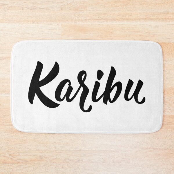 Item preview, Karibu. Translation from Swahili: Welcome.  designed and sold by pidzam4e.