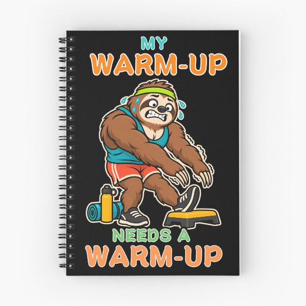 Item preview, My Warm-Up Needs a Warm-Up Sloth designed and sold by Bawek85Designs.