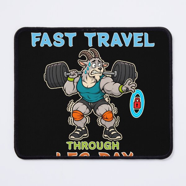 Item preview, No Fast Travel Through Leg Day Goat designed and sold by Bawek85Designs.