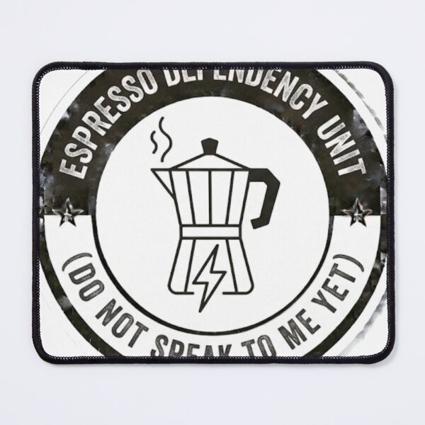 Item preview, Espresso Dependency Unit - Do Not Speak To Me Yet Funny Coffee Lover Sticker designed and sold by IbericoStudio.