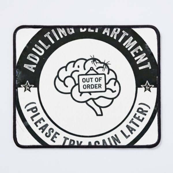 Item preview, Adulting Department - Out Of Order Funny Mental Health Sticker designed and sold by IbericoStudio.