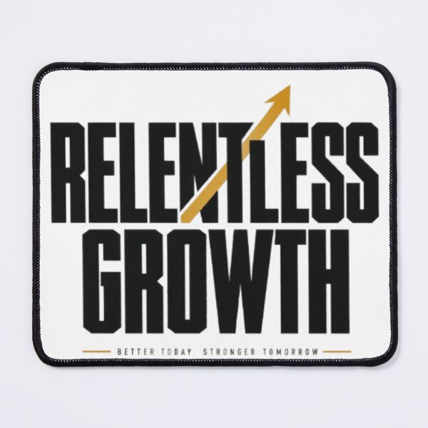 Item preview, Relentless Growth Motivational Typography – Self Improvement Streetwear Design designed and sold by Life Quotes.