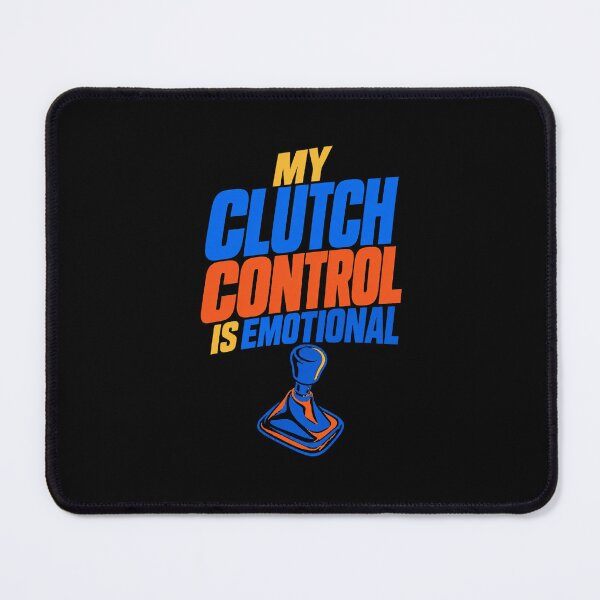Item preview, My Clutch Control Is Emotional Manual Driving designed and sold by PunchDrop.