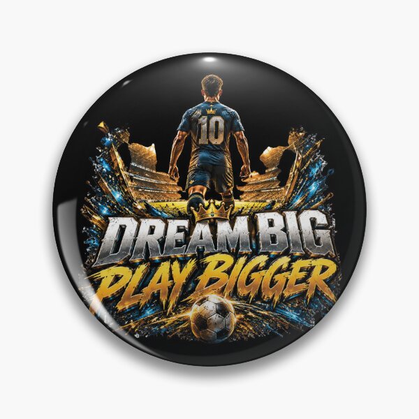 Item preview, Dream Bigger Play Bigger | Football Soccer Champion Design designed and sold by M. Mamdouh Artworks.