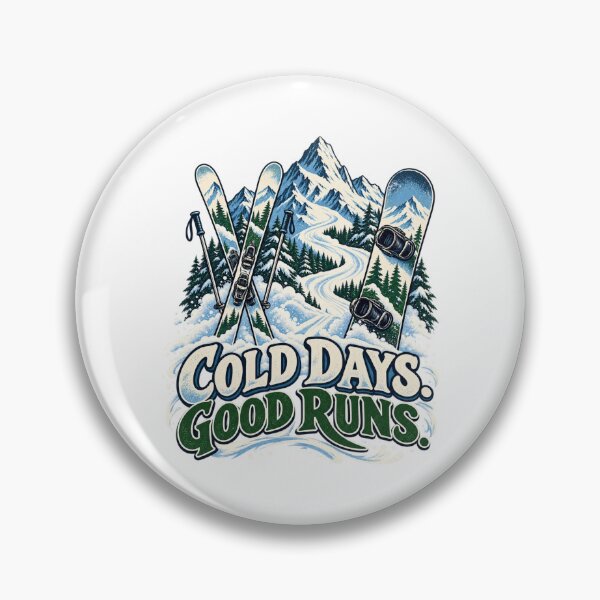 Item preview, Cold Days. Good Runs. Ski and Snowboard Design designed and sold by Good Mood Foundry.