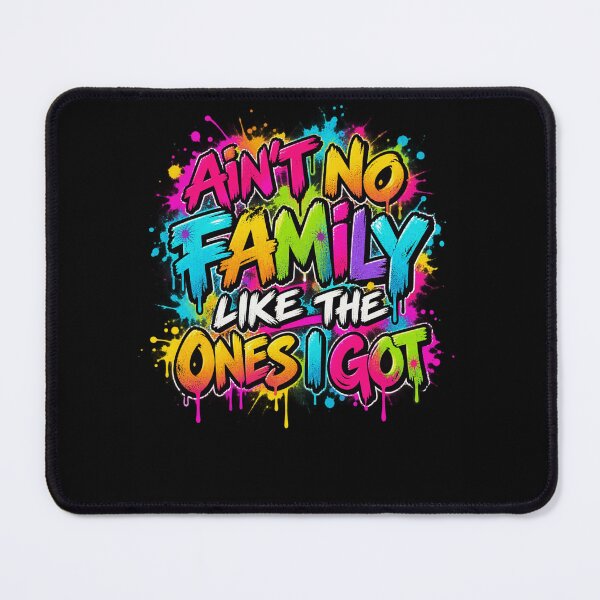 Item preview, Ain't No Family Like The Ones I Got Family Pride designed and sold by drawwiika+44.