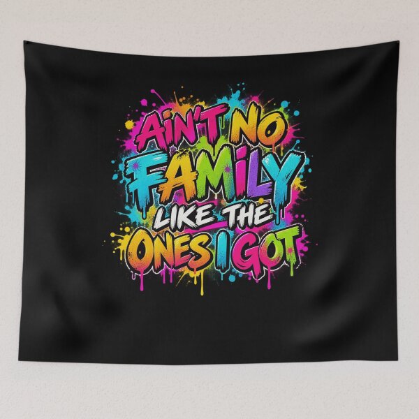 Item preview, Ain't No Family Like The Ones I Got Family Pride designed and sold by drawwiika+44.