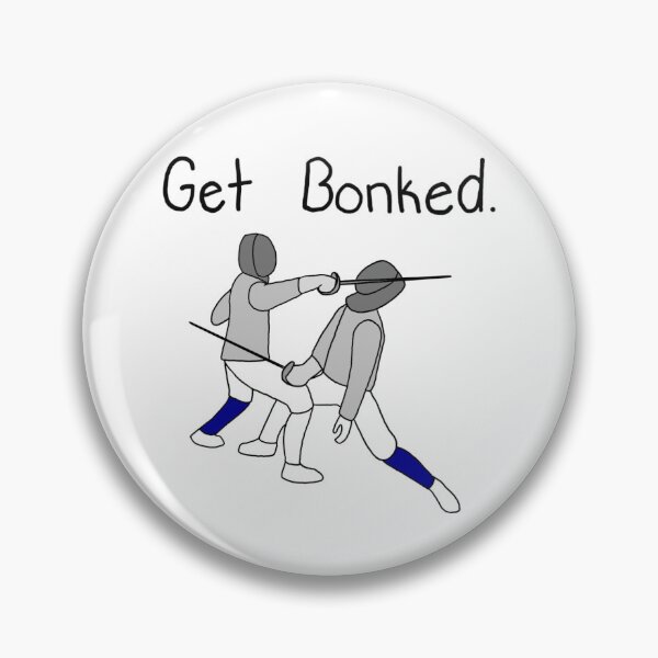 Item preview, Get Bonked Sabre (Pin) designed and sold by FencingSticker.