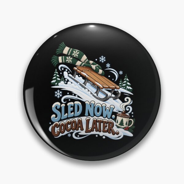 Item preview, Sled Now. Cocoa Later. designed and sold by Good Mood Foundry.