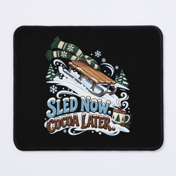 Item preview, Sled Now. Cocoa Later. designed and sold by Good Mood Foundry.