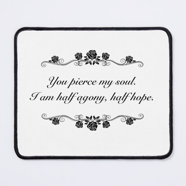 Item preview, "Half agony, half hope" Jane Austen Persuasion quote designed and sold by Summer Star.